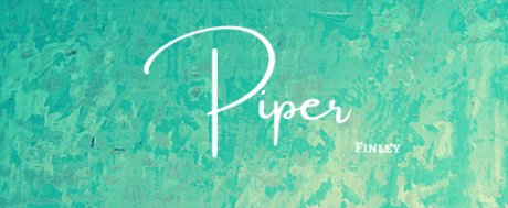 Piper Finley fans only